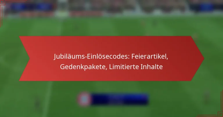 featured-image-jubilaums-einlosecodes-feierartikel-gedenkpakete-limitierte-inhalte