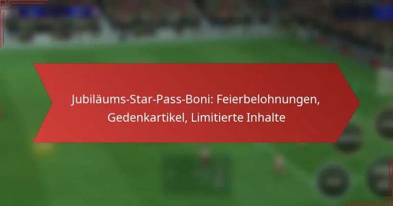 featured-image-jubilaums-star-pass-boni-feierbelohnungen-gedenkartikel-limitierte-inhalte
