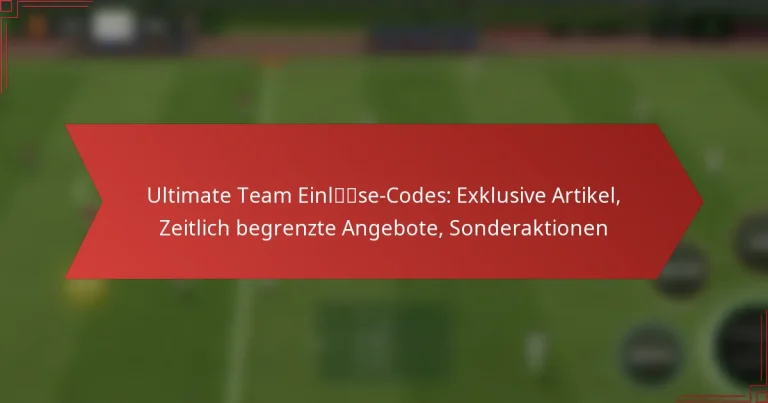 featured-image-ultimate-team-einlse-codes-eklusive-artikel-zeitlich-begrenzte-angebote-sonderaktionen